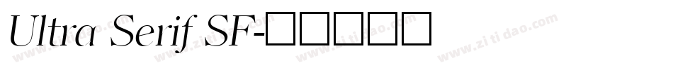 Ultra Serif SF字体转换